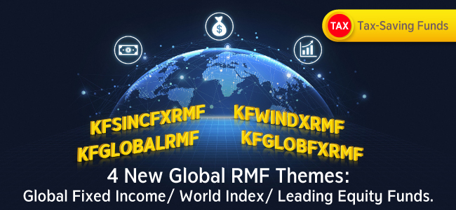 4 New Global RMF Themes: Global Fixed Income/World Index/Leading Equity Funds.